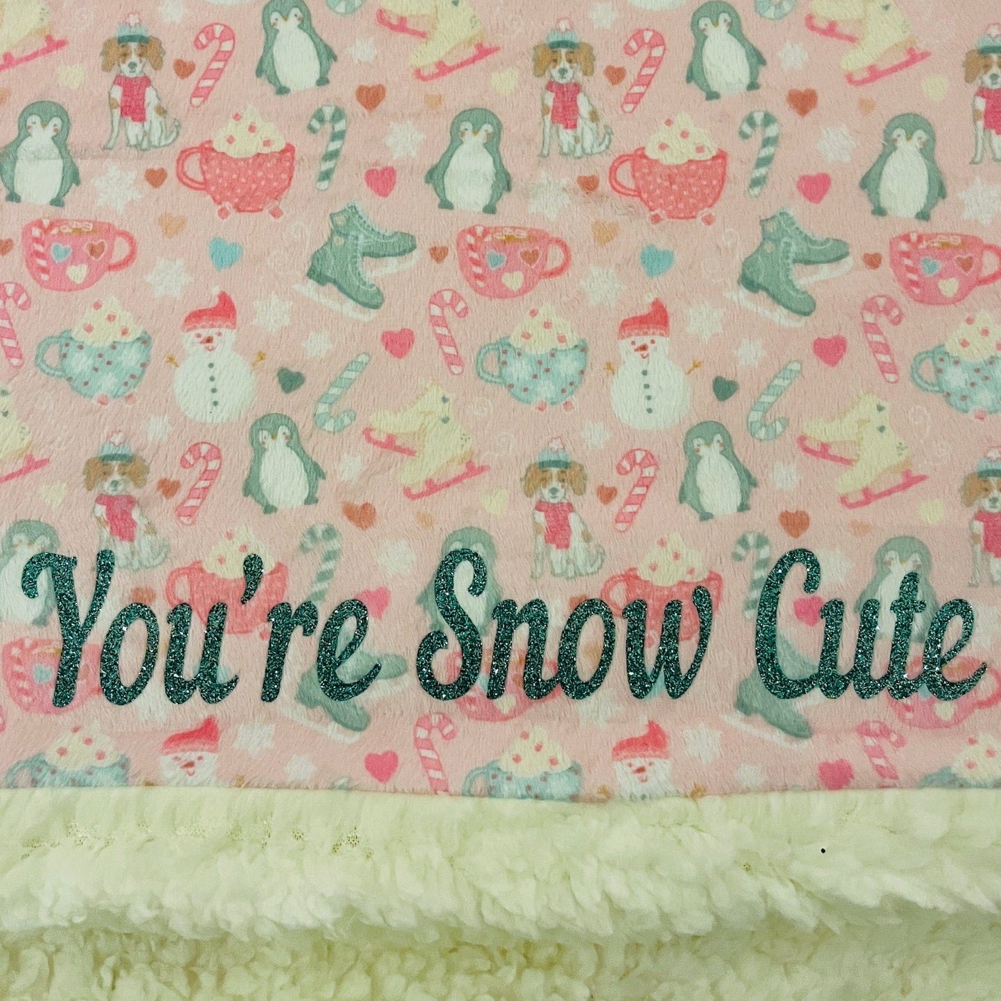 Blanket: You're Snow Cute
